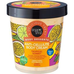 Крем для тіла Organic Shop Body Desserts Anti-Cellulite Body Cream Tropical Sorbet антицелюлітний 450 мл