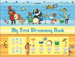 My First Drumming Book - Sam Taplin, англ. мова (9781474932363)