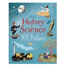 History of Science in 100 Pictures - Abigail Wheatley, англ. язык (9781474948227)