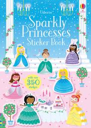 Sparkly Princesses Sticker Book - Kirsteen Robson, англ. язык (9781474971331)