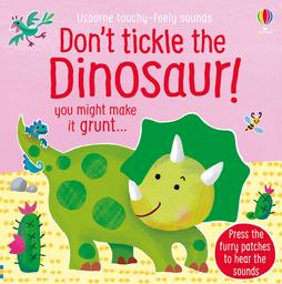 Інтерактивна книжка Don't Tickle the Dinosaur! - Sam Taplin, англ. мова (9781474976763)