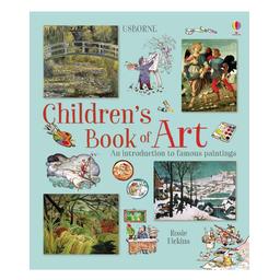 Children's Book of Art - Rosie Dickins, англ. язык (9781474947121)