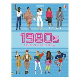 1980s Fashion Sticker Book - Laura Cowan, англ. мова (9781474936644)