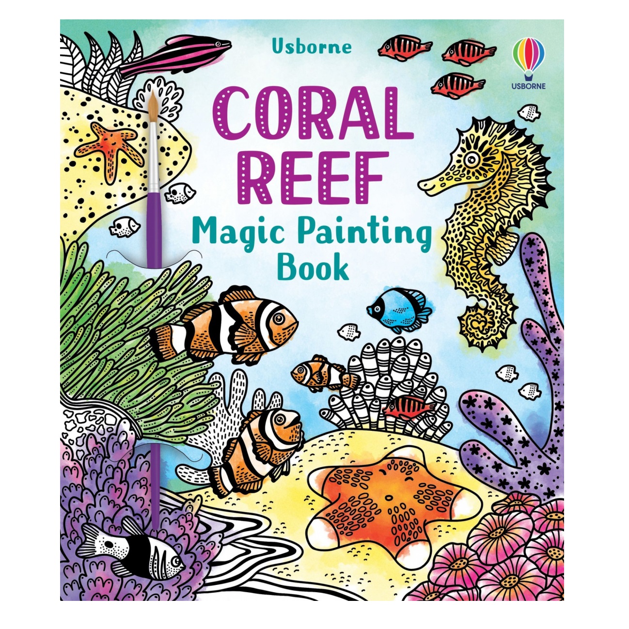 Раскраска Coral Reef Magic Painting Book - Abigail Wheatley, англ. язык (9781474994743) - фото 1