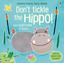 Інтерактивна книжка Don't Tickle the Hippo! - Sam Taplin, англ. мова (9781474968713) - мініатюра 1