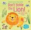 Інтерактивна книжка Don't Tickle the Lion! - Sam Taplin, англ. мова (9781474968720) - мініатюра 1