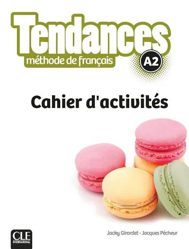 Tendances A2 Cahier d'activites