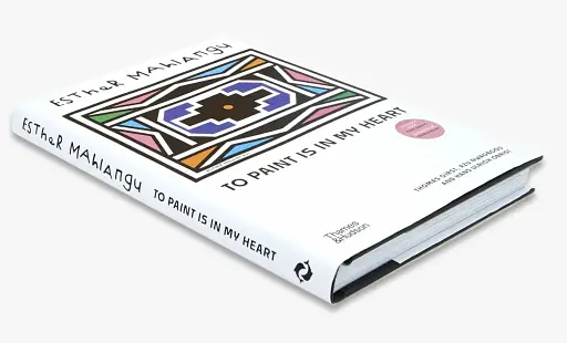 Esther Mahlangu. To Paint is in My Heart - фото 2