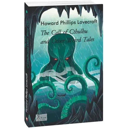 Книга The Call of Cthulhu and Other Weird Tales - Howard Phillips Lovecraft (Folio) (англ.)