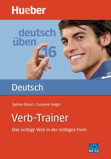 Deutsch uben. Verb-Trainer A2-C2