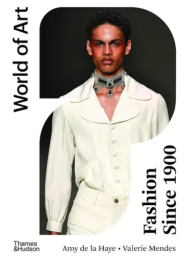 Fashion Since 1900. World of Art. Third edition