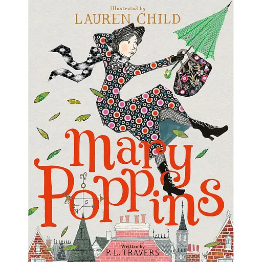 Mary Poppins: Illustrated Gift Edition - Лорен Чайлд