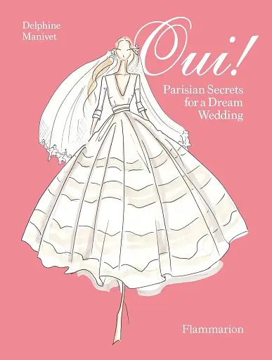 Oui! Secrets for a Parisan-Style Wedding