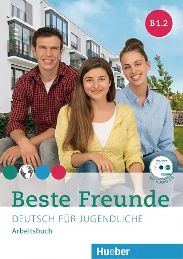 Beste Freunde. Arbeitsbuch mit Audios online B1.2