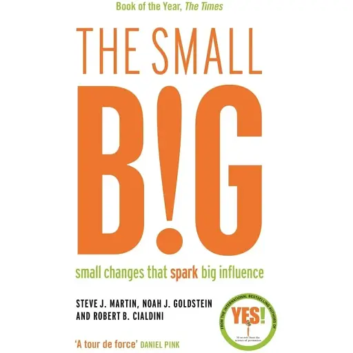 The Small Big: Small Changes That Spark Big Influence - Стів Мартін - фото 1