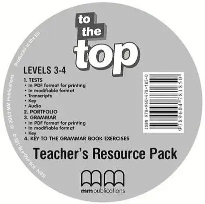 To the Top 3- 4 Teacher's Resource Pack CD