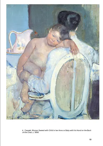 Mary Cassatt. Painter of Modern Women - фото 5