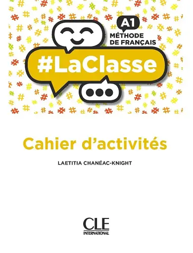 LaClasse - Niveau A1 - Cahier d'activités