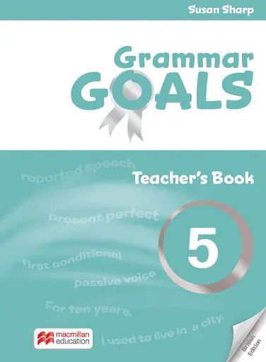 Grammar Goals. Level 5. Teacher's Book with Online Pack