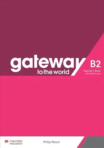 Gateway to the World for Ukraine 5/B2 Teacher's Book with Teacher's App