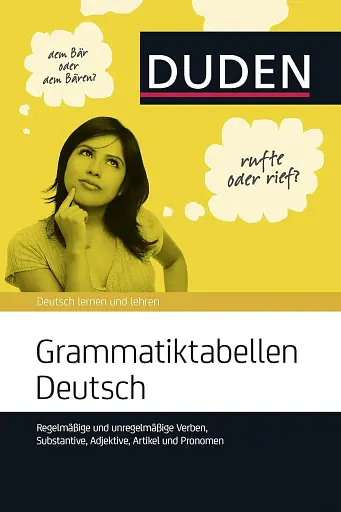 Grammatiktabellen Deutsch: Regelmäßige und unregelmäßige Verben, Substantive, Adjektive, Art