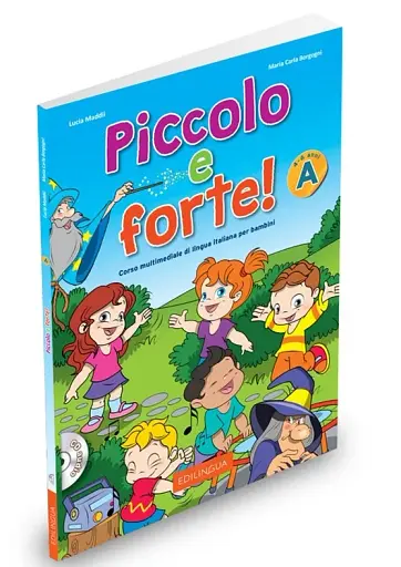Piccolo e forte! A Libro dello studente ed esercizi + CD audio - фото 3