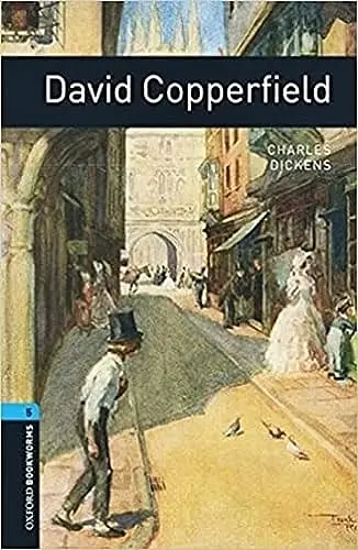 Oxford Bookworms Library Level 5. David Copperfield audio pack