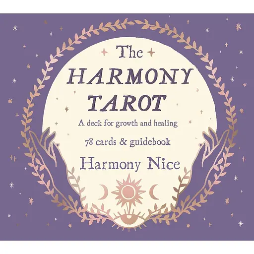 The Harmony Tarot. A Deck for Growth and Healing - фото 1