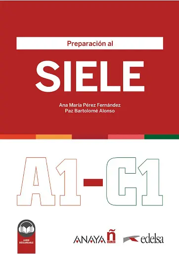 Preparación al SIELE A1-C1. Libro del alumno + audio descargable