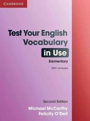 Test Your English Vocabulary in Use Elementary with Answers 2nd Edition