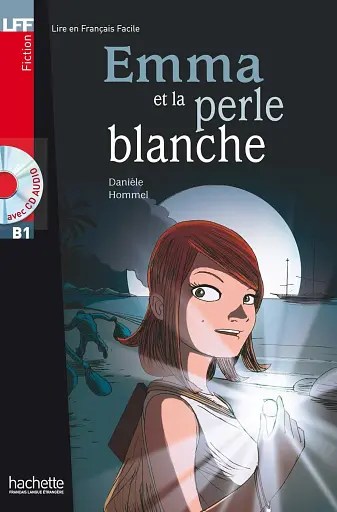 Emma et la Perle blanche. B1 Livre + CD audio