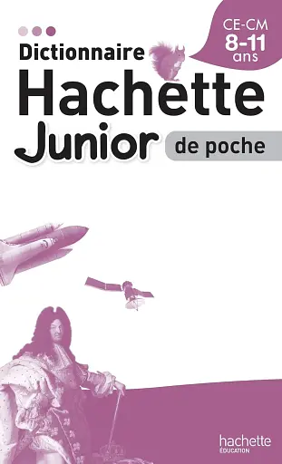 Dictionnaire Hachette. Junior Poche - фото 3