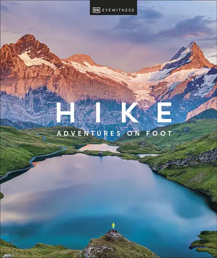 Hike. Adventures on Foot