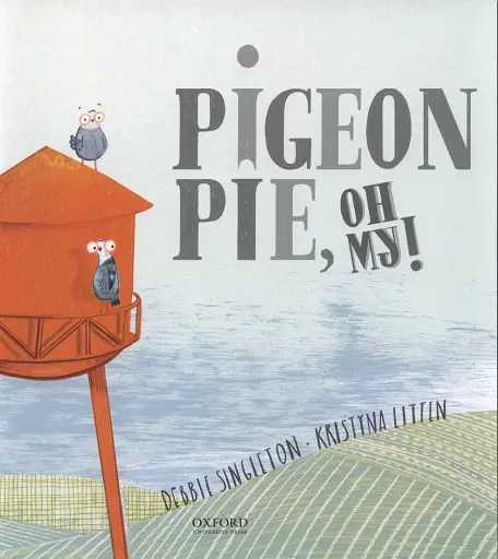 Pigeon Pie, Oh My! - фото 3