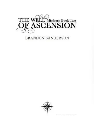 Mistborn trilogy Book 2. The Well of Ascension - фото 2