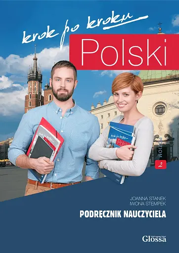 Polski, krok po kroku 2 (A2/B1). Podręcznik nauczyciela + kod dostępy