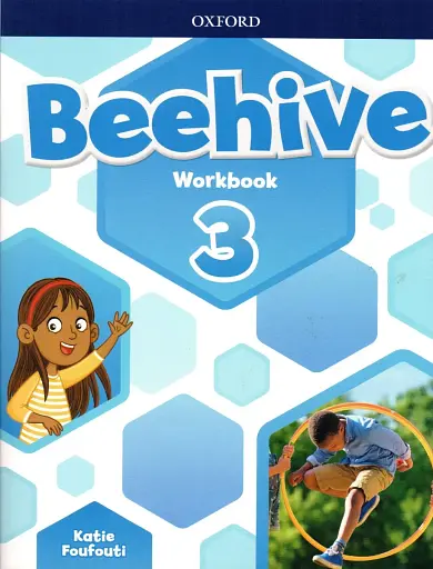 Beehive: Level 3: Workbook: Learn, grow, fly. Together, we get results!