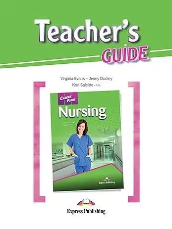 Career Paths. Nursing. Teacher's Guide
