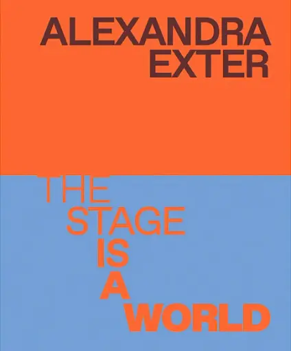 Олександра Екстер. Сцена – це світ