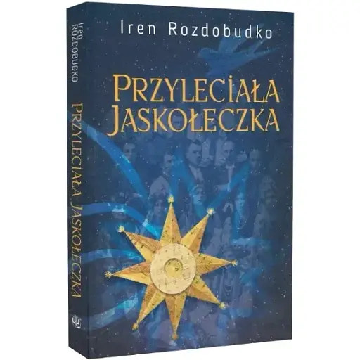 Книга Przyleciała jaskołeczka - Ірен Роздобудько (Богдан) (польська)
