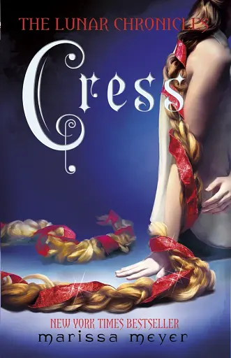 The Lunar Chronicles. Cress