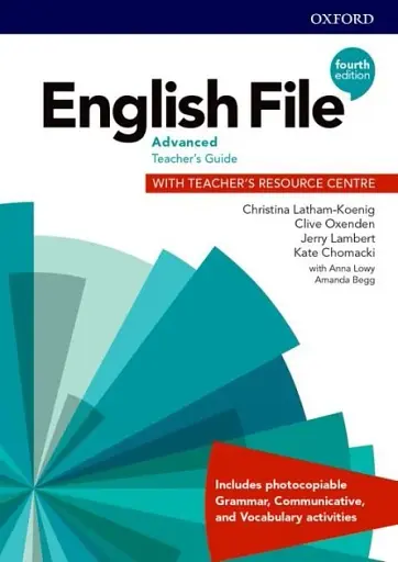 English File (4th Edition). Advanced Teacher's Guide with Teacher's Resource Centre