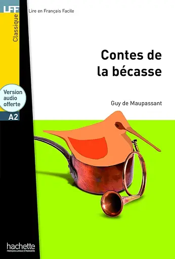 A2 Contes de la becasse + CD audio