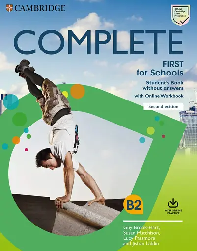 Complete First for Schools. Student's Book without Answers with Online Practice (2nd Edition)