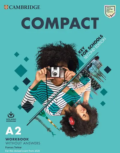 Compact Key for Schools Workbook without Answers with Audio Download (2nd Edition)