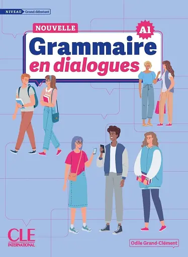 Grammaire en dialogues. Grand débutant (A1) - Livre + Audio en ligne