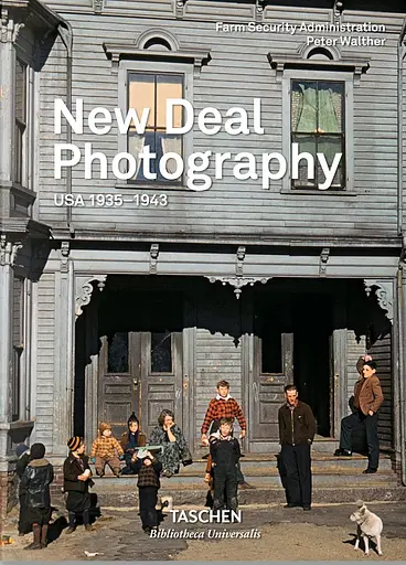 New Deal Photography: USA 1935-1943