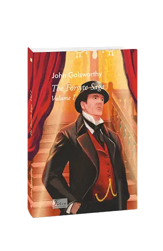The Forsyte Saga. Volume I