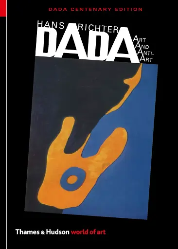 Dada. Art and Anti-Art. 2-nd edition
