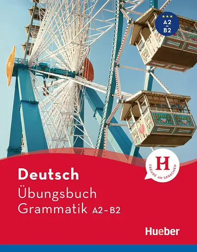 Ubungsbuch Deutsch Grammatik A2/В2